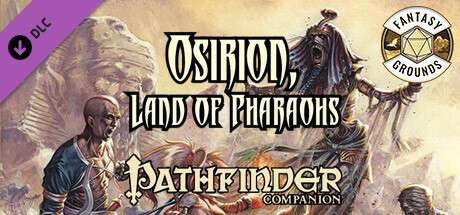 Fantasy Grounds - Pathfinder RPG - Pathfinder Companion Osirion Land of Pharaohs