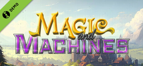 Magic and Machines Demo
