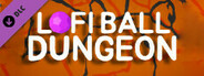 Lofi Ball - Dungeon