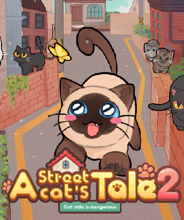 A Street Cat's Tale 2: Outside is Dangerous