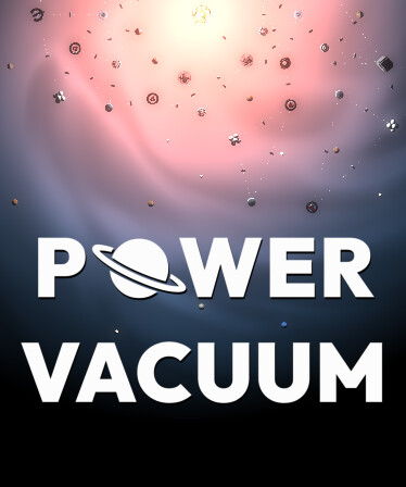 Power Vacuum