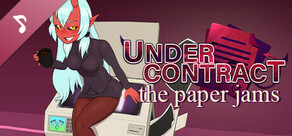 Under Contract - The Paper Jams (Original Soundtrack)