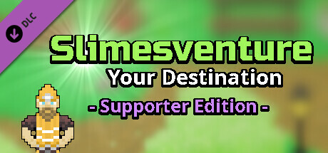 Slimesventure: Your Destination - Supporter Edition banner image