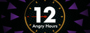 12 Angry Hours