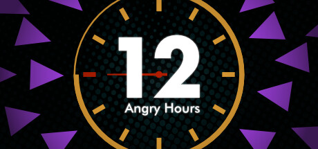 12 Angry Hours
