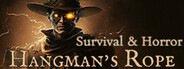 Survival & Horror: Hangman's Rope