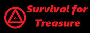 Survival for Treasure