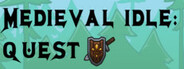 Medieval Idle: Quest