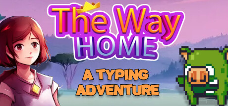 The Way Home - A Typing Adventure Cover Image