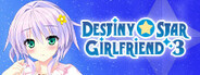 Destiny Star Girlfriend 3