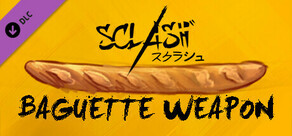 Sclash - Baguette