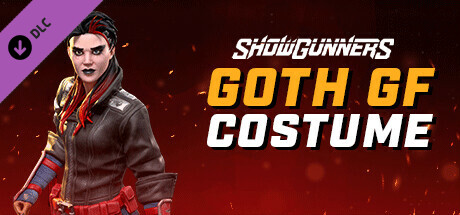 Showgunners - Scarlett Costume: Goth GF