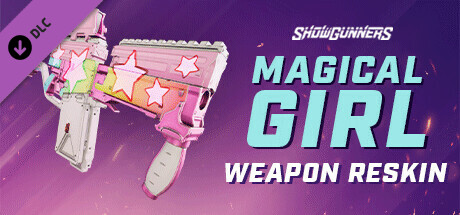 Showgunners - Weapon Reskin: Magical Girl banner image