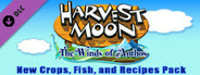 Harvest Moon: The Winds of Anthos - New Crops, Fish, and Recipes Pack