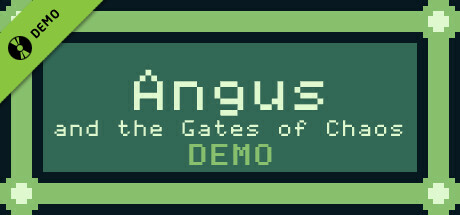 Angus and the Gates of Chaos Demo