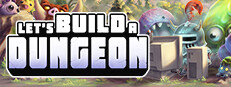 Let's Build a Dungeon