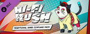 Hi-Fi RUSH: Traditional Garb Costume Pack