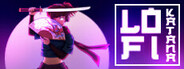 LOFI Katana Playtest