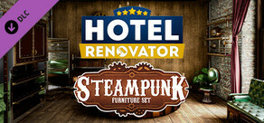 Hotel Renovator - Steampunk Furniture Set