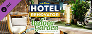 Hotel Renovator - Indoor Garden Room & Furniture Set
