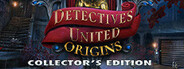 Detectives United: Origins Collector's Edition