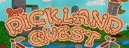 Dickland: Quest