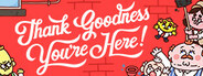 Logo for Thank Goodness You're Here!