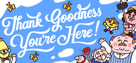 Thank Goodness You're Here! Cover Image