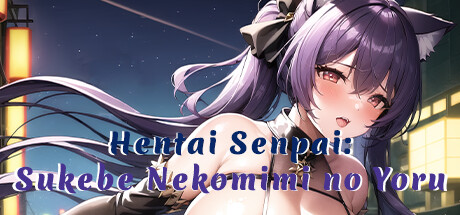 Hentai Senpai: Sukebe Nekomimi no Yoru banner image