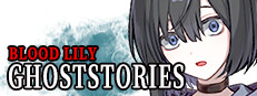 Blood Lily Ghoststories