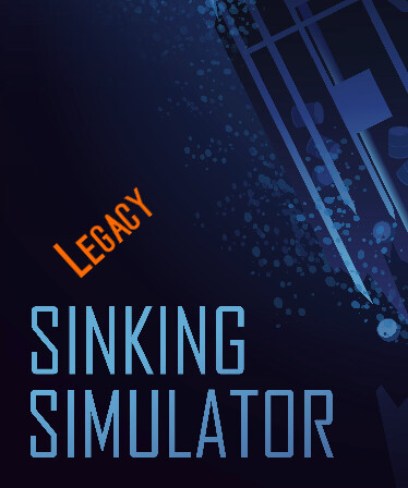 Sinking Simulator: Legacy