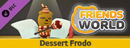 Dessert Frodo