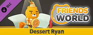 Dessert Ryan