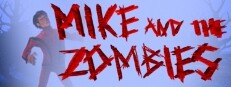 Mike and the Zombies