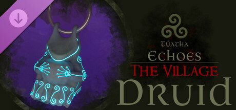 Túatha Echoes: The Village - Druid banner image