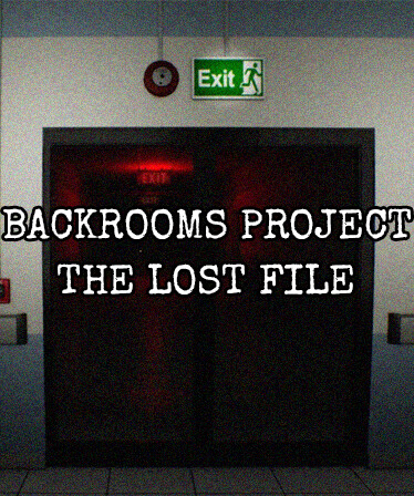 Backrooms Project: The lost file