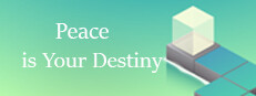 Peace is Your Destiny