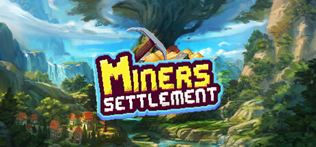 Miners Settlement banner