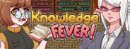 Knowledge Fever