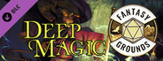 Fantasy Grounds - Deep Magic