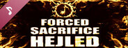 Forced Sacrifice: HEJLED Premium Soundtrack
