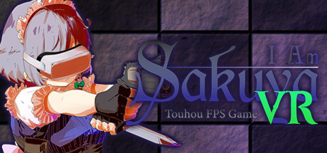 I Am Sakuya VR: Touhou FPS Game Cover Image