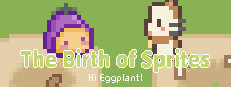 Hi Eggplant:The Birth of Sprites