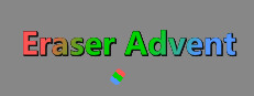 Eraser Advent