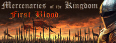 Mercenaries of the Kingdom: First Blood