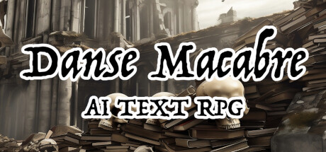 Danse Macabre AI Text RPG
