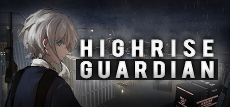 Highrise Guardian