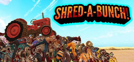 Shred-A-Bunch!