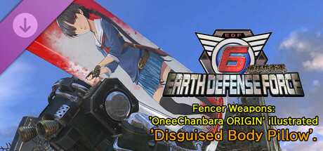 EARTH DEFENSE FORCE 6 - Fencer Weapons:  'OneeChanbara ORIGIN' illustrated 'Disguised Body Pillow'. banner image