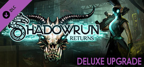 Shadowrun Returns Deluxe DLC